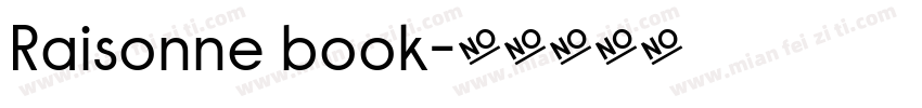 Raisonne book字体转换